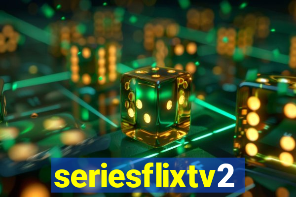 seriesflixtv2