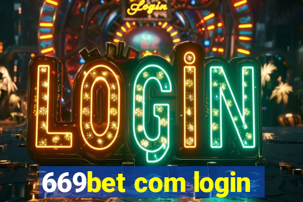 669bet com login