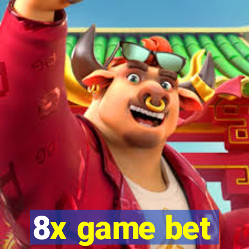 8x game bet