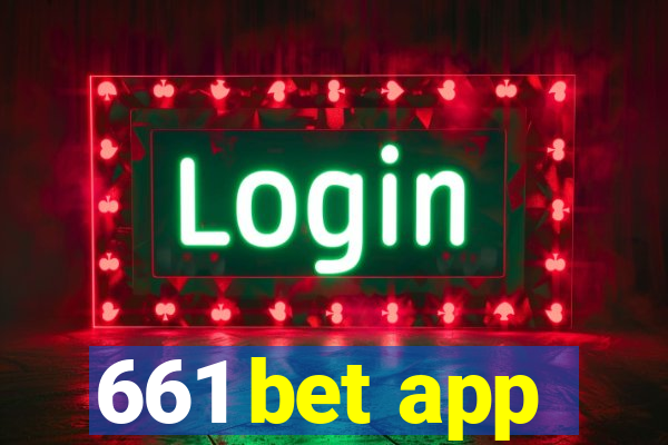 661 bet app