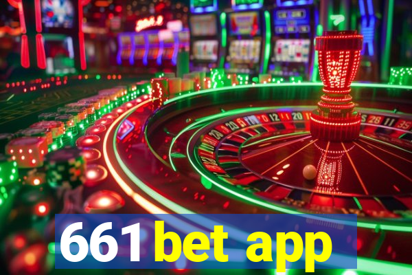 661 bet app