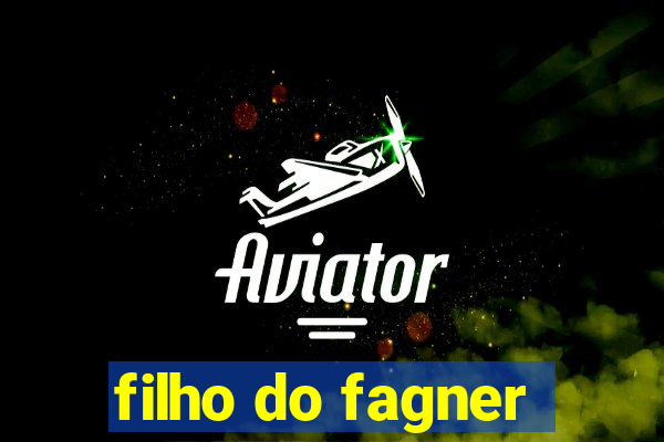 filho do fagner