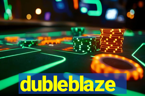 dubleblaze