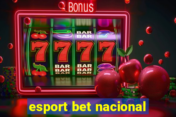 esport bet nacional