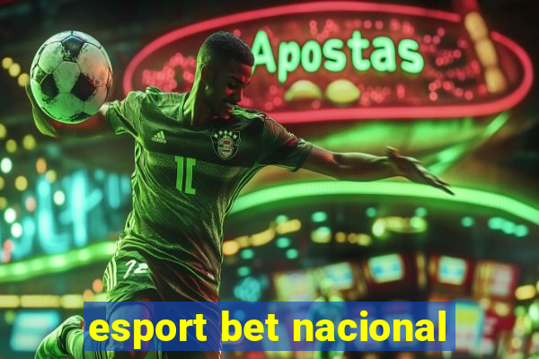 esport bet nacional