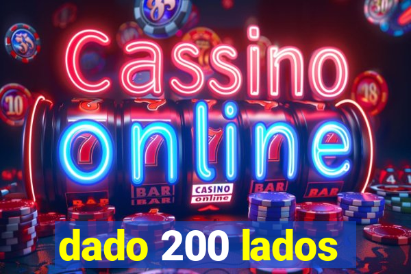 dado 200 lados