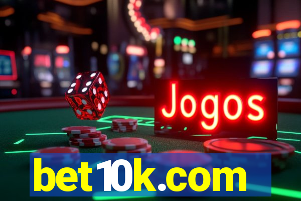 bet10k.com