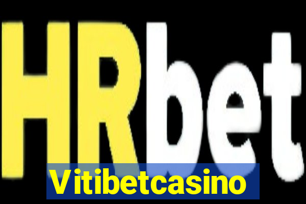 Vitibetcasino