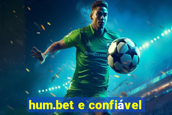 hum.bet e confiável