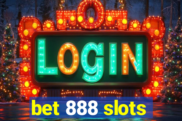 bet 888 slots