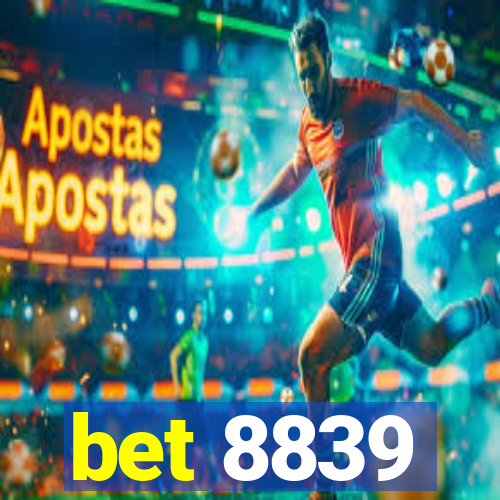 bet 8839