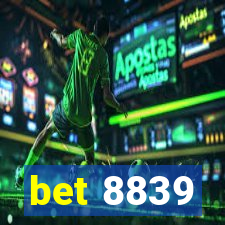 bet 8839