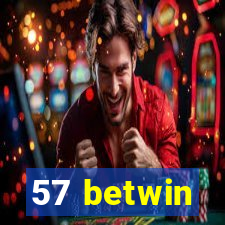 57 betwin