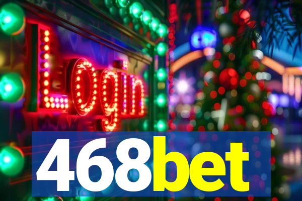 468bet