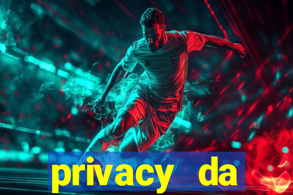 privacy da pipokinha gratis