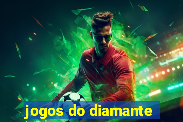 jogos do diamante