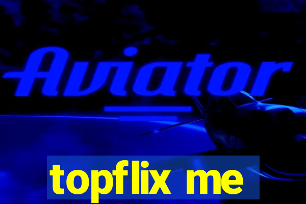 topflix me