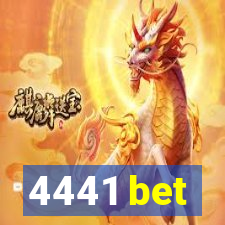 4441 bet