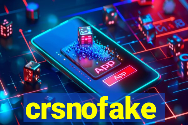 crsnofake