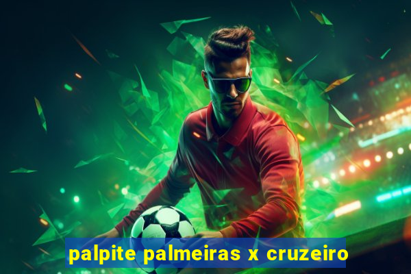 palpite palmeiras x cruzeiro