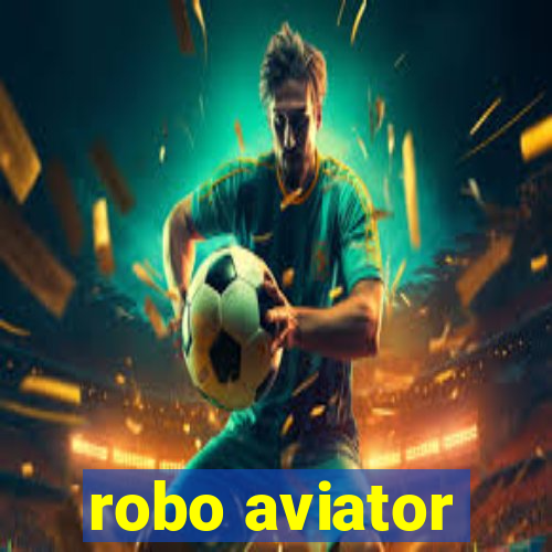 robo aviator