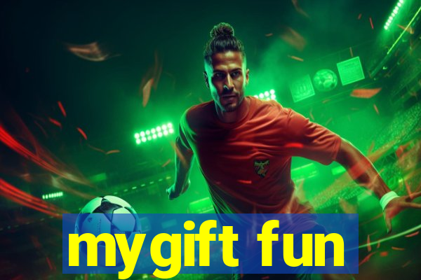 mygift fun