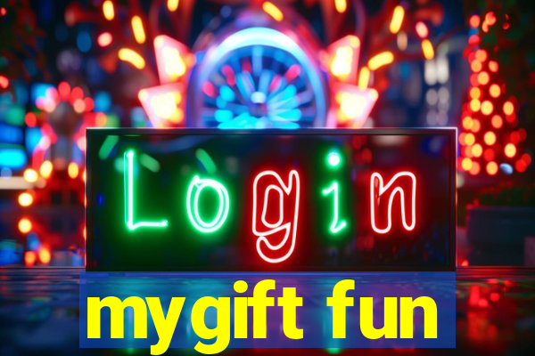 mygift fun