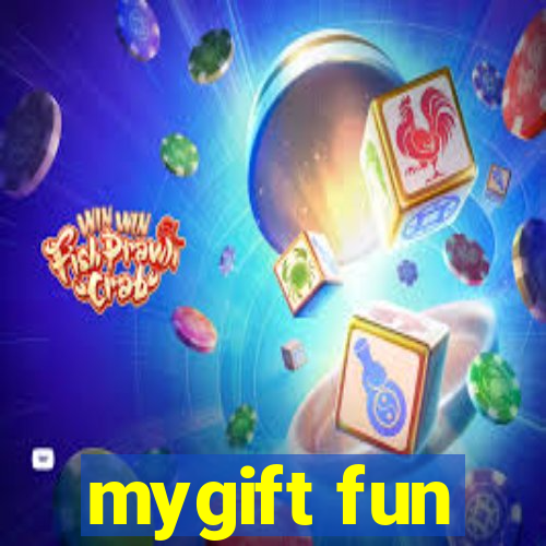 mygift fun