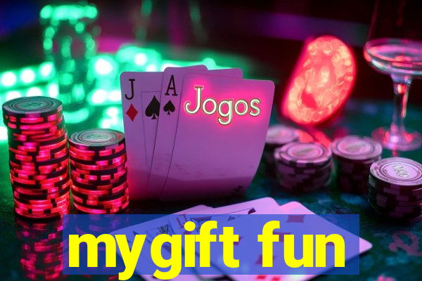 mygift fun