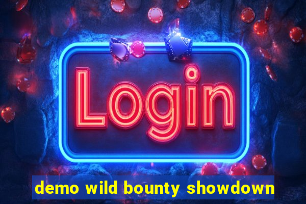 demo wild bounty showdown