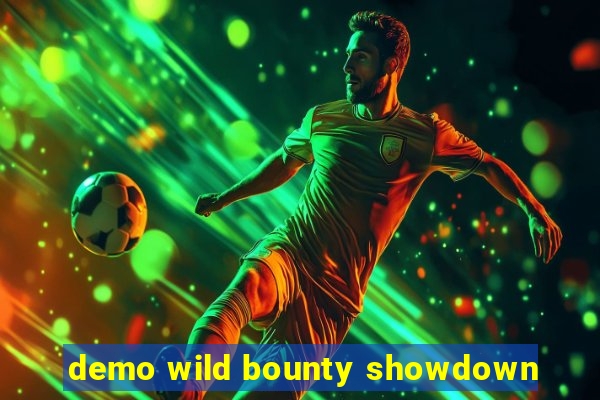 demo wild bounty showdown