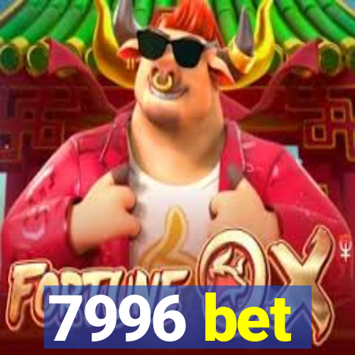 7996 bet