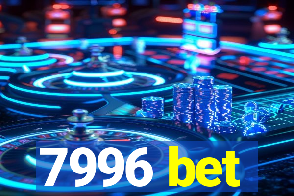 7996 bet