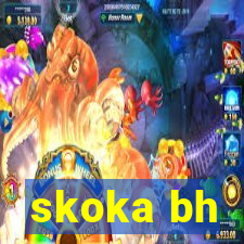 skoka bh