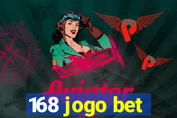 168 jogo bet