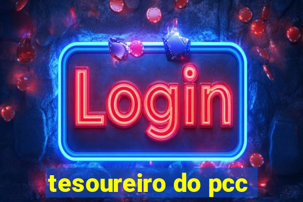 tesoureiro do pcc