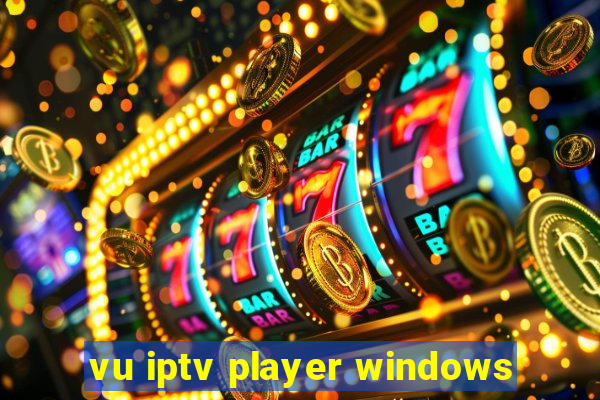 vu iptv player windows