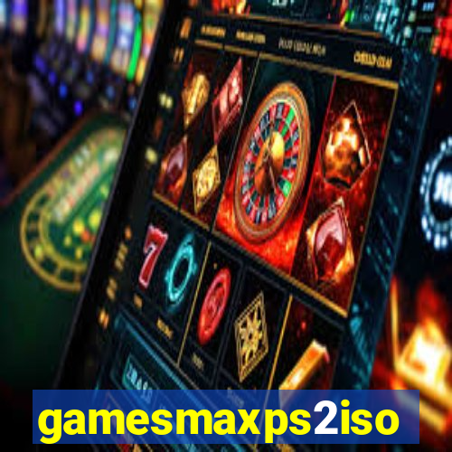 gamesmaxps2iso