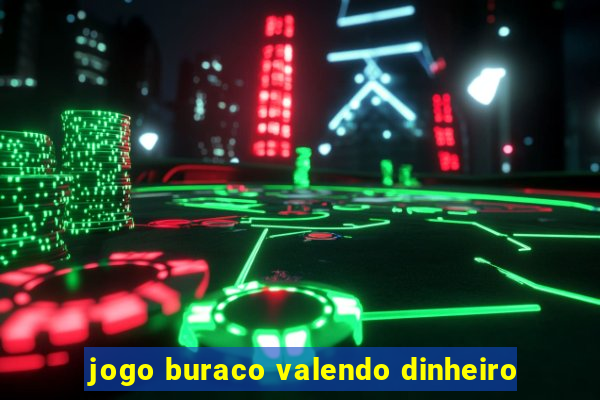 jogo buraco valendo dinheiro