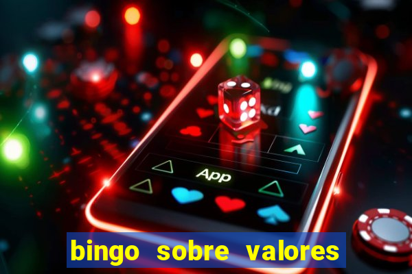 bingo sobre valores para imprimir