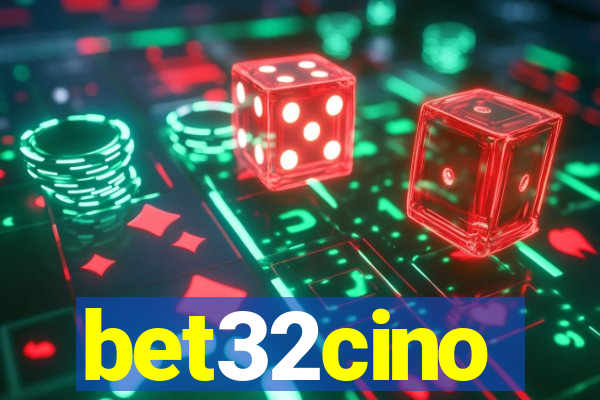 bet32cino