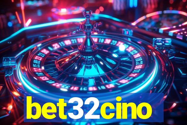 bet32cino