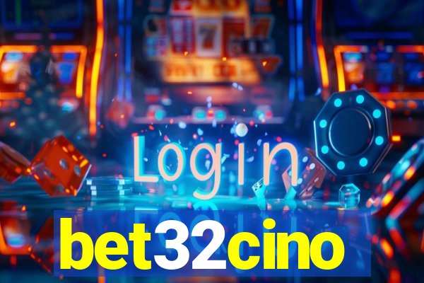 bet32cino