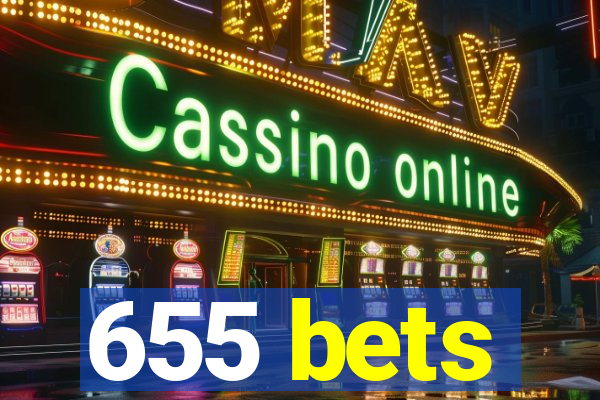 655 bets