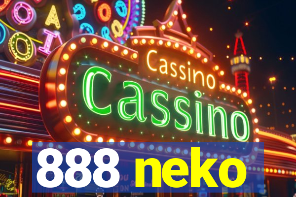 888 neko