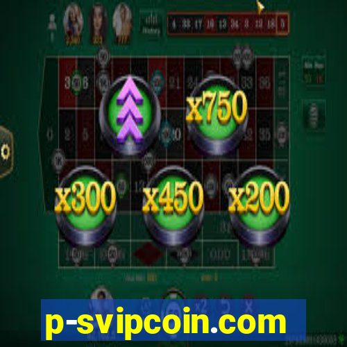 p-svipcoin.com