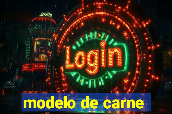 modelo de carne