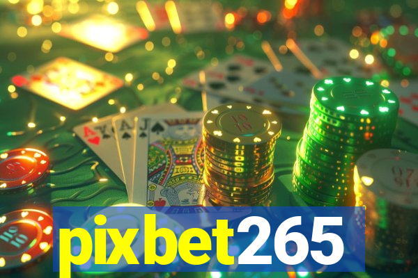 pixbet265