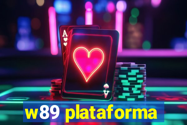 w89 plataforma