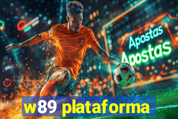 w89 plataforma